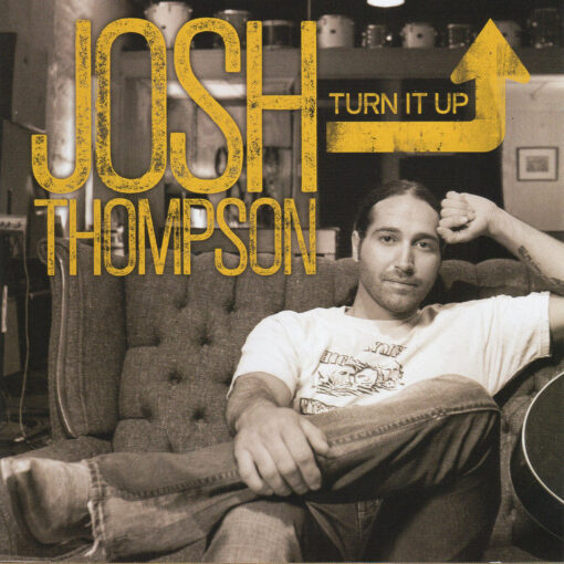 JOSH THOMPSON Turn It Up CD