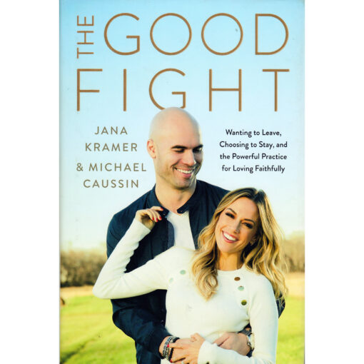 THE GOOD FIGHT Book Jana Kramer Michael Caussin Autographed