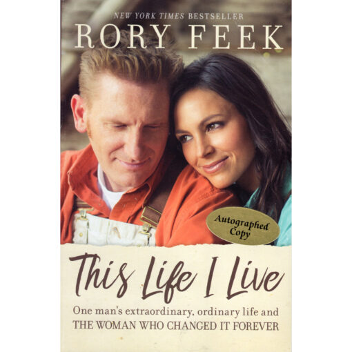 THIS LIFE I LIVE Book Rory Feek Autographed