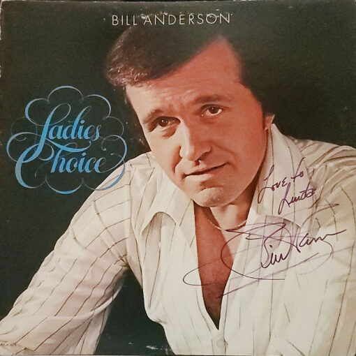 BILL ANDERSON Ladies Choice Vinyl Autographed