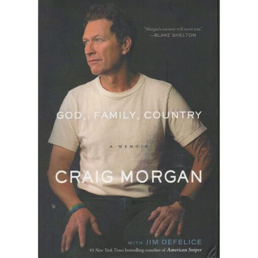 Autographed hardcover copy of “God, Family, Country: A Memoir” by Craig Morgan, signed by the country music star and author.
